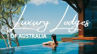 Luxury Lodges of Australia